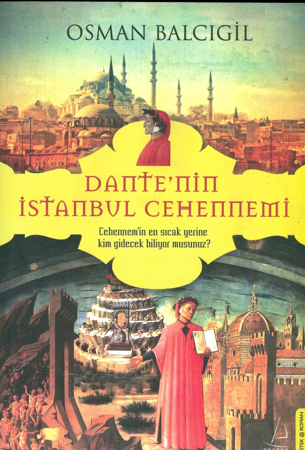 OKTAY ARAS - Dante|nin İstanbul Cehennemi
